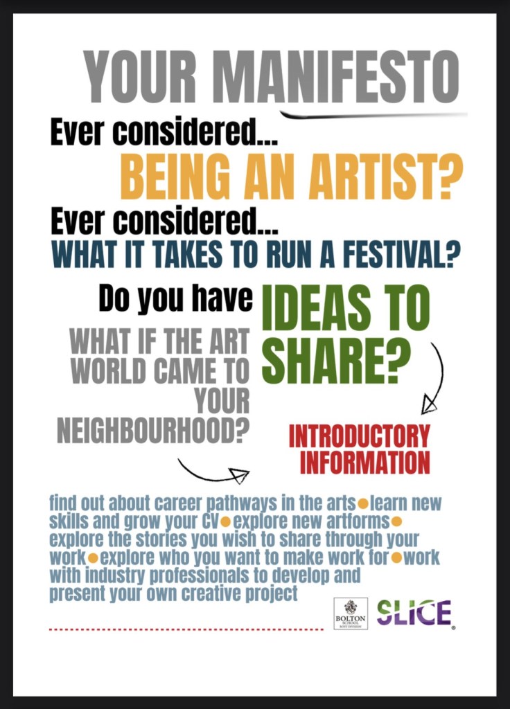 Advertising text based image for the Your Manifesto project. It asks 'ever considered being an artist? ever considered what it takes to run a festival? do you have ideas to share? what if the art world came to your neighbourhood?